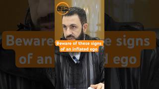 Beware of these signs of an inflated ego  Islamic motivation amp reminders motivation islamicvideo [upl. by Yrruc]