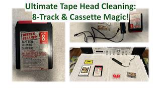 Ultimate Tape Head Cleaning Guide 8Track amp Cassette Players  Tape Eraser Test [upl. by Ybrad]