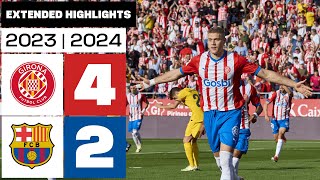 GIRONA FC 4  2 FC BARCELONA 20232024  RESUMEN ampliado [upl. by Lian]