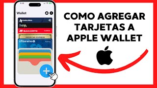 😱😉COMO AGREGAR TARJETAS A APPLE WALLET😊 [upl. by Tiler]