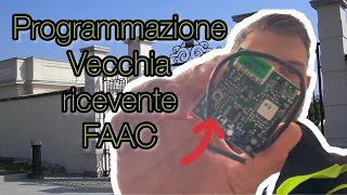 PROGRAMMAZIONE VECCHIA RICEVENTE FAAC Ho risposto a un ragazzo che mi segue sul canale [upl. by Balas]