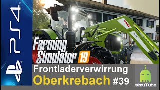 PS4 LS19 39 Verwirrung Frontlader Let´s Play German HD [upl. by Jud]