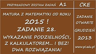 Zadanie 28 Matura z matematyki od 2015 PP Arkusz A1 CKE LR Podzielność Dowodzenie [upl. by Tennek]