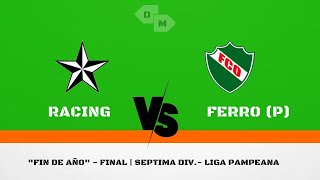 LPF  Inferiores  Mini Torneo 7ma div Final Racing 3 5 vs 4 3 Ferro G P [upl. by Mercola498]