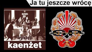 KAENŻET  Ja tu jeszcze wrócę OFFICIAL AUDIO [upl. by Bolt801]