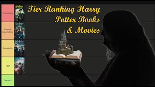 Tier Ranking Harry Potter Books amp Movies [upl. by Flora]