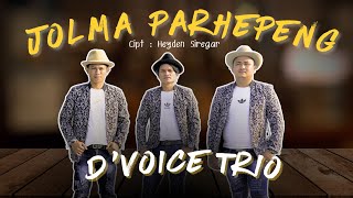 Jolma Parhepeng  DVoice Trio  Cipt Heyden Siregar  Official Music Video [upl. by Eimrej]