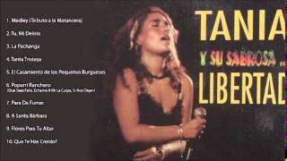 Tania Libertad  quotTANIA Y SU SABROSA LIBERTADquot CD Completo [upl. by Atteynek]