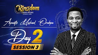 KINGDOM LEGISLATORS CONFERENCE  DAY 2 SESSION 3  APOSTLE MICHAEL OROKPO [upl. by Inal]