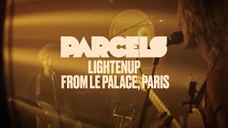 Parcels  Lightenup Live from Le Palace Paris [upl. by Durstin]