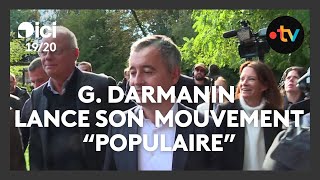 La rentrée politique de Gérald Darmanin  il lance son mouvement quotPopulairesquot [upl. by Limoli585]