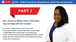 Part 2  2024 LIVE CNA Practice Test with Nurse Eunice [upl. by Rambert237]