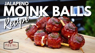 Jalapeno MOINK BALLS Recipe  Bacon Wrapped Stuffed Meatballs  BBQ Appetizers [upl. by Kashden122]