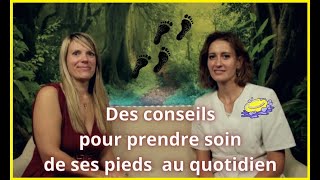 Comment prendre soins de nos pieds  Plein dastuces  4112023 [upl. by Merriott]