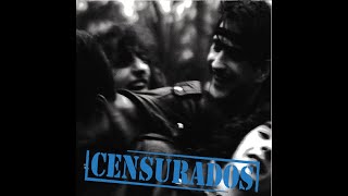 Censurados  Censurados Full Album 1990 [upl. by Inilahs134]