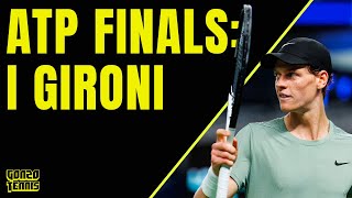 SINNER i favoriti gli assenti e il sorteggio dei GIRONI tutto sulle ATP FINALS 2024 di TORINO [upl. by Reiche]