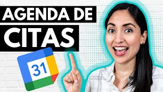 Como Crear Una Agenda de Citas con Google Calendar  Tutorial PASO A PASO [upl. by Enail]