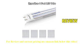 Review Hyperikon T8 T12 LED Bulbs 4 Foot 40 Watt Replacement 18W 2021 [upl. by Peper]