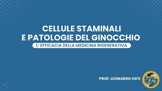 Cellule staminali e patologie del ginocchio [upl. by Huberto313]