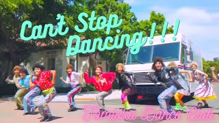 【TDC】Cant Stop Dancing 登美丘高校ダンス部 Tomioka Dance Club [upl. by Miyasawa]