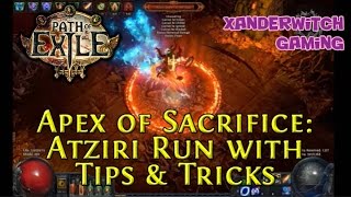 Path of Exile  Apex of Sacrifice Map  Atziri Run with Tips amp Tricks [upl. by Nohtan]