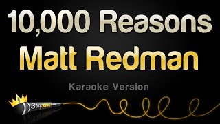 Matt Redman  10000 Reasons Bless The Lord Karaoke Version [upl. by Mcintyre599]