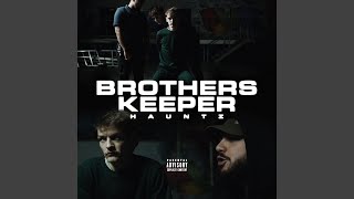 Brothers Keeper [upl. by Ronda]