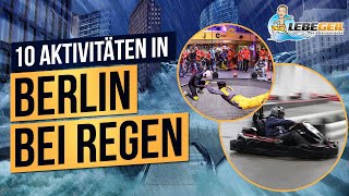 Die 10 besten Indoor Aktivitäten in Berlin bei Regen ☔️ 🌧 Unternehmungen bei schlechtem Wetter [upl. by Kimbell]