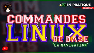 Commandes Linux de Base  Chapitre 1  La Navigation [upl. by Ecniv741]