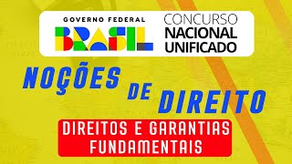 DIREITOS E GARANTIAS FUNDAMENTAIS  Concurso Nacional Unificado [upl. by Otiv550]