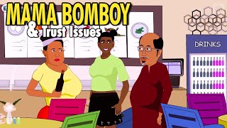 MAMA BOMBOY AND TRUST ISSUE Splendid TV Splendid Cartoon [upl. by Donica]