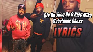 Rio Da Yung OG amp RMC Mike  Substance Abuse lyrics [upl. by Moise]