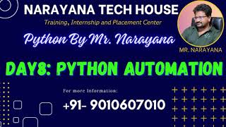 Day8 Python Automation by Mr Narayana  Narayana Tech House  9010607010 [upl. by Drandell]