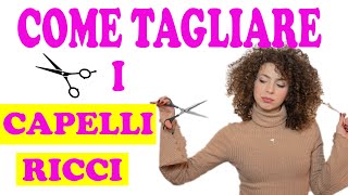 COME TAGLIARE I CAPELLI RICCI  TAGLIO SCALATO DA FARE A CASA [upl. by Llednew]