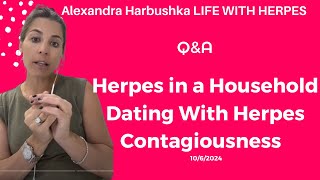 Herpes in a Household Dating With Herpes Contagiousness Live 1062024 [upl. by Aicilav201]