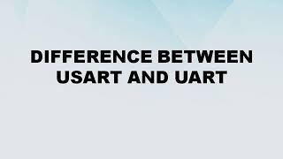 Difference between USART and UART  USART vs UART  Difference World [upl. by Stenger526]