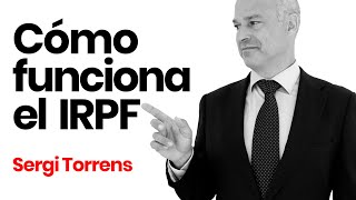 👉 CÓMO FUNCIONA EL IRPF realmente diferencias entre TIPO MARGINAL y TIPO EFECTIVO [upl. by Norval]