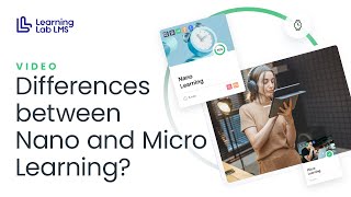 What are the differences between Nano and Micro Learning [upl. by Devad404]