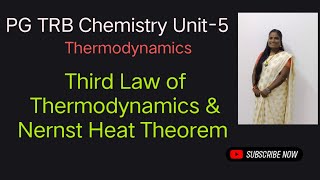 Third law of Thermodynamics  Nernst Heat Theorem Unit5 PG TRB Chemistry [upl. by Levine]