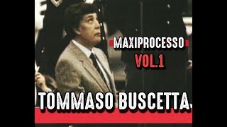 Tommaso Buscetta Deposizione Maxiprocesso 1986 Vol1 [upl. by Kayne]