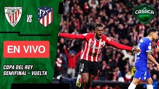 🚨 ATHLETIC CLUB de BILBAO vs ATLÉTICO de MADRID EN VIVO 🔥 COPA DEL REY [upl. by Rupert199]