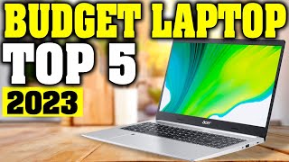 TOP 5 Best Budget Laptop 2023 [upl. by Frydman]