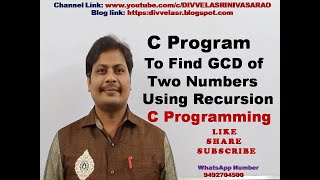 C Program to Find GCD of Two Numbers Using Recursion  GCD of two numbers using Recursion  GCD [upl. by Neetsuj]