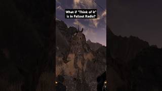 What if quotThink of itquotis in Fallout Radio [upl. by Leirea]