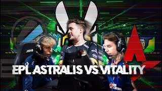 ASTRALIS VS VITALITY  ПОЛУФИНАЛ EPL  ZywOo убил Astralis  Девайс вернул Астралис [upl. by Gerardo]