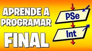 Aprende a programar desde cero con PseInt  Parte FINAL [upl. by Eznyl]