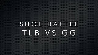 Adelaide SHOE BATTLE TLB vs GG [upl. by Olmsted]