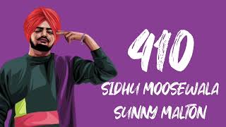 410 LYRICAL VIDEO  SIDHU MOOSEWALA  SUNNY MALTON [upl. by Airdnua159]