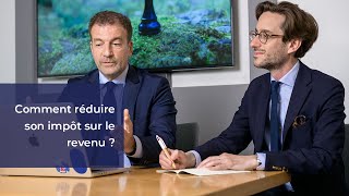 Comment réduire son impôt sur le revenu [upl. by Nahshunn568]