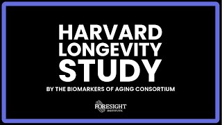 The Biomarkers of Aging Consortium  Harvard Longevity Study Update [upl. by Ecylla]